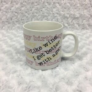 Happy Birthday Gift Funny Quote Vintage Coffee Mug Like‎ Wine I Get Better w Age